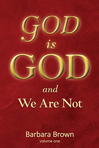 Beispielbild fr GOD is GOD and We Are Not: Volume One zum Verkauf von Wonder Book