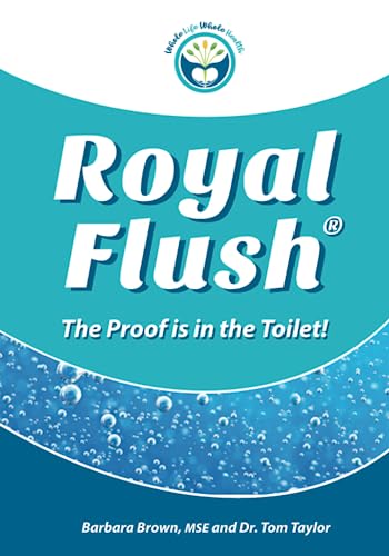 Stock image for Royal Flush: The Proof is in the Toilet for sale by ThriftBooks-Atlanta
