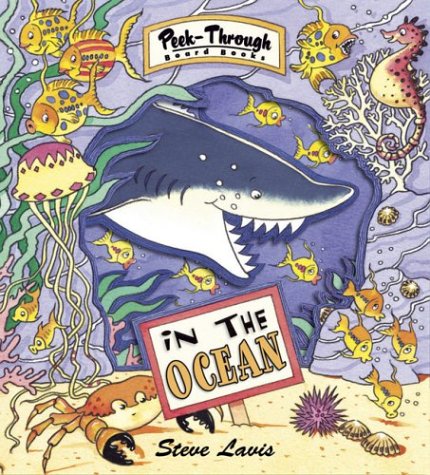 9781929927463: In the Ocean (Peek-Through Board Books)