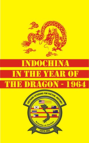 Stock image for Indochina in the Year of the Dragon - 1964 for sale by Mispah books