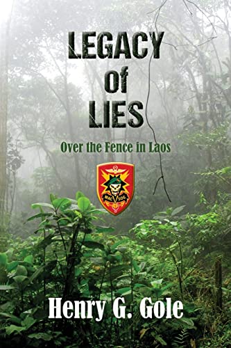 Stock image for Legacy of Lies: Over the Fence in Laos for sale by SecondSale