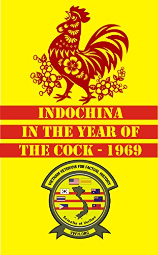 Stock image for Indochina in the Year of the Cock - 1969 for sale by Mispah books