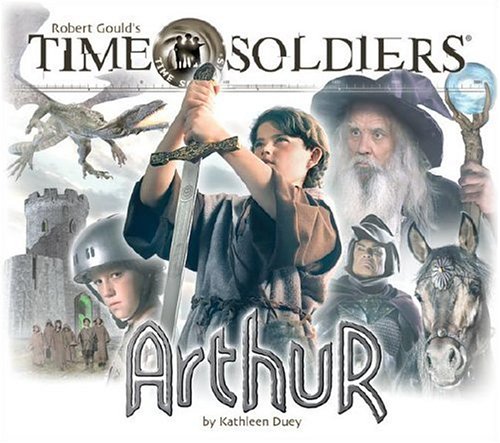 Stock image for Arthur (Time Soldiers Series, 4) for sale by SecondSale