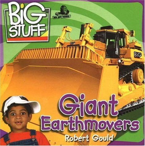 Beispielbild fr Giant Earth Movers zum Verkauf von Better World Books