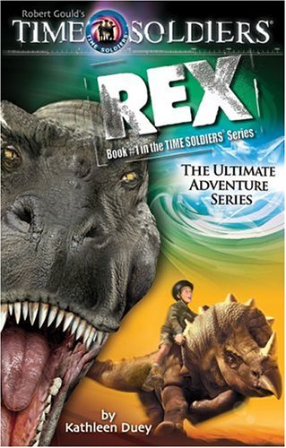 Stock image for Time Soldiers - Rex for sale by Better World Books