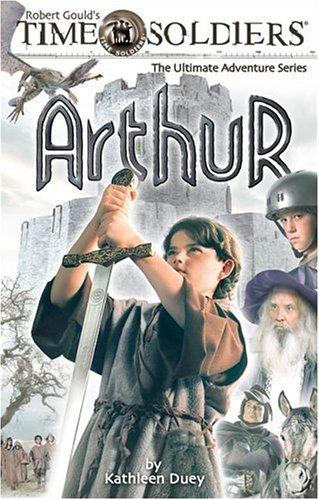 Beispielbild fr Arthur: Time Soldiers Book #4 zum Verkauf von BookHolders