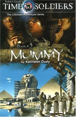 Stock image for Mummy: Time Soldiers Book #5 for sale by HPB-Ruby
