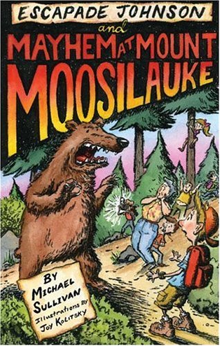 Beispielbild fr Escapade Johnson and Mayhem at Mount Moosilauke zum Verkauf von ThriftBooks-Dallas