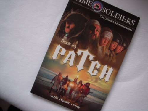 Beispielbild fr Patch Book (Time Soldiers, Volume 3) zum Verkauf von Wonder Book