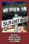 Beispielbild fr Murder on Sunset Boulevard: Sister in Crime / LA Chapter zum Verkauf von ThriftBooks-Atlanta