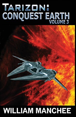 Stock image for Conquest Earth: Tarizon Trilogy (Volume 3) for sale by BookHolders