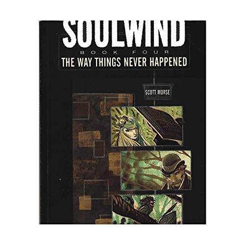 Stock image for Soulwind: The Way Things Never Happened for sale by Granada Bookstore,            IOBA