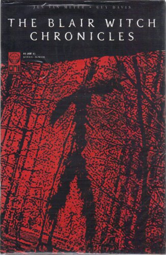 The Blair Witch Chronicles (9781929998043) by Van Meter, Jennifer; Meter, Jen Van; Daivs, Guy; Edwards, Tommy Lee; Van Meter, Jen