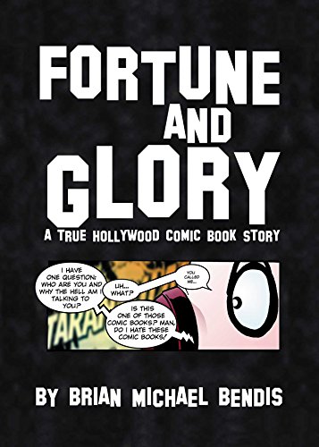 Stock image for Fortune and Glory: A True Hollywood Comic Book Story for sale by Your Online Bookstore