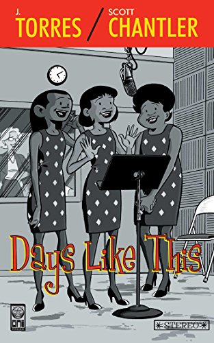 Days Like This (9781929998487) by J. Torres; Scott Chantler