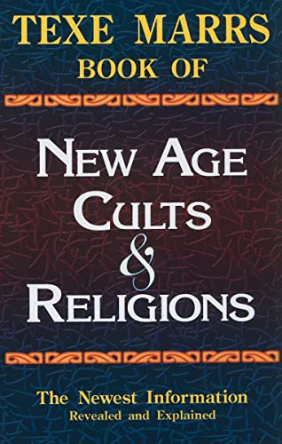 9781930004580: Texe Marrs Book of New Age Cults & Religions