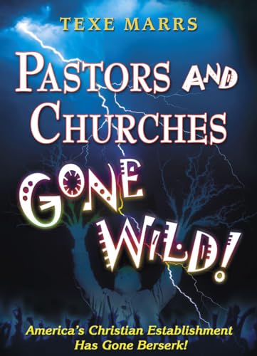 Stock image for Pastors and Churches Gone Wild! for sale by Wonder Book