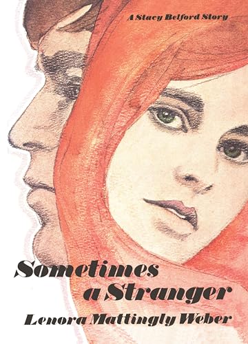 Beispielbild fr Sometimes a Stranger: A Stacy Belford Story (Katie Rose Belford) zum Verkauf von Revaluation Books