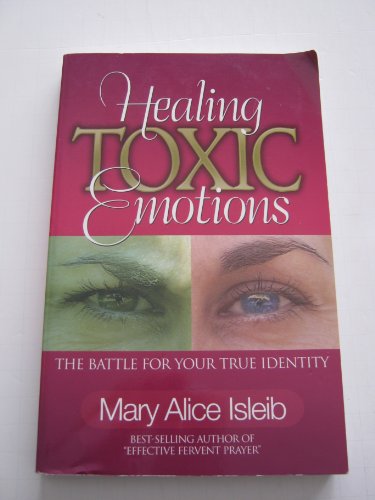 Stock image for Healing Toxic Emotions for sale by SecondSale