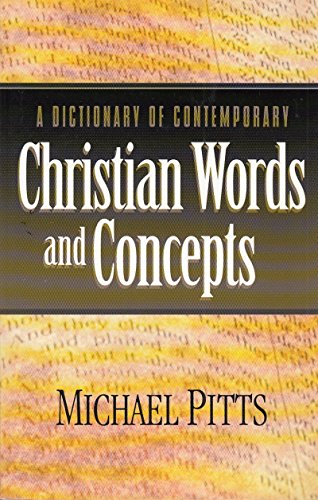 Imagen de archivo de A Dictionary of Contemporary Christian Words and Concepts a la venta por SecondSale