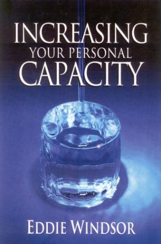 Imagen de archivo de Increasing Your Personal Capacity a la venta por Reliant Bookstore