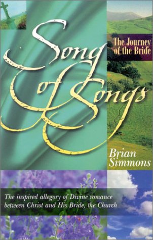 Stock image for Songs of Songs: The Journey of the Bride for sale by 4 THE WORLD RESOURCE DISTRIBUTORS