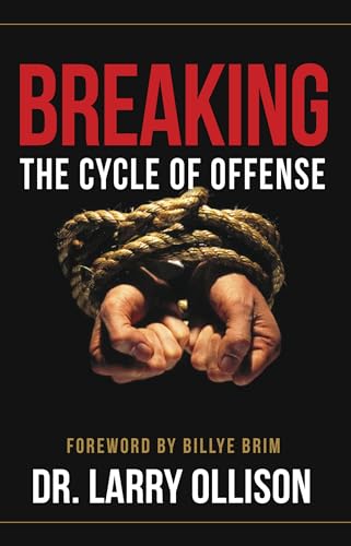 Beispielbild fr Breaking the Cycle of Offense zum Verkauf von BooksRun