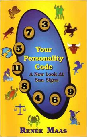 YOUR PERSONALITY CODE: A New Look At Sun Signs