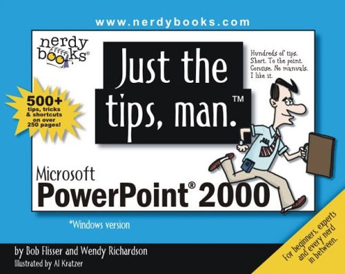 Stock image for Just the Tips, Man for Microsoft Powerpoint 2000 for sale by Ergodebooks