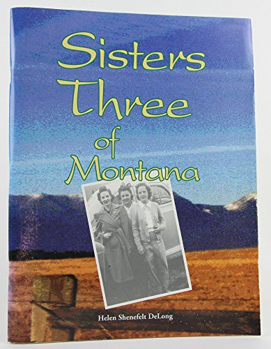 9781930043039: Sisters Three of Montana