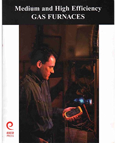 Stock image for Medium and High Efficiency Gas Furnaces for sale by ThriftBooks-Atlanta