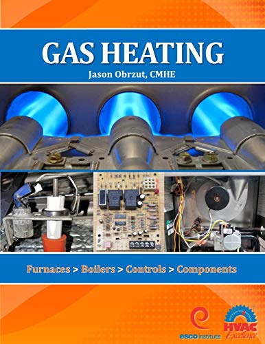 Beispielbild fr Gas Heating: Furnaces, Boilers, Controls, Components zum Verkauf von SecondSale