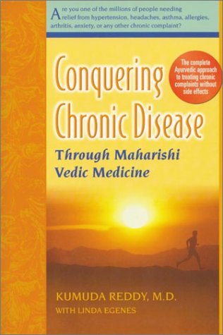 Beispielbild fr Conquering Chronic Disease Through Maharishi Vedic Medicine zum Verkauf von ThriftBooks-Dallas