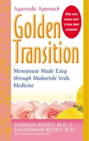 Beispielbild fr Golden Transition: Menopause Made Easy With Maharishi Vedic Medicine zum Verkauf von Bookmans