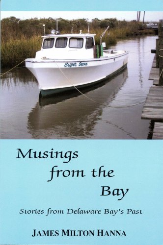 Stock image for Musings From Delaware Bay for sale by ThriftBooks-Dallas