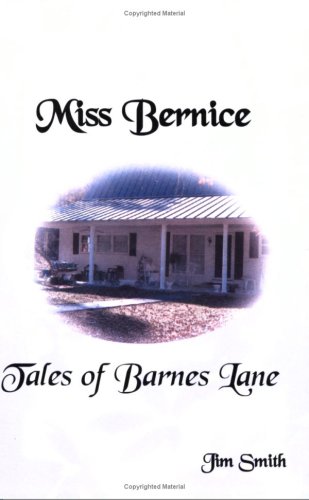 Miss Bernice (9781930052413) by Jim Smith