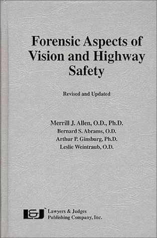 Beispielbild fr Forensic Aspects of Vision and Highway Safety zum Verkauf von Anybook.com