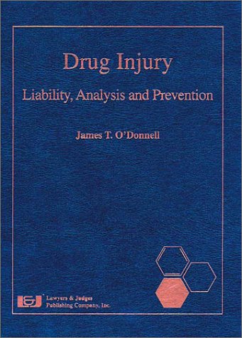 Beispielbild fr Drug Injury : Liability, Analysis, and Prevention zum Verkauf von ThriftBooks-Atlanta