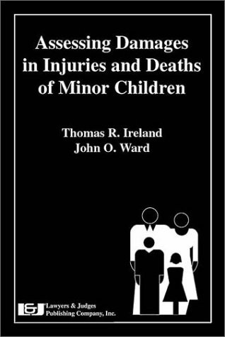 Beispielbild fr Assessing Damages in Injuries and Deaths of Minor Children zum Verkauf von HPB-Red