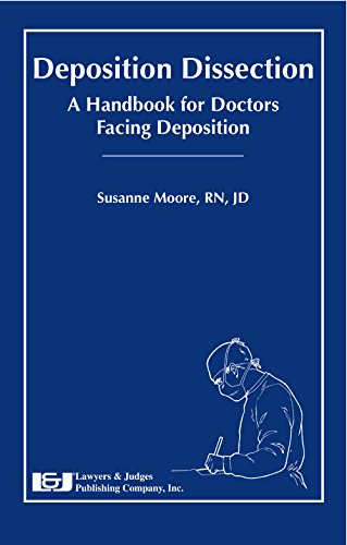 Beispielbild fr Deposition Dissection: A Handbook for Doctors Facing Deposition zum Verkauf von Books Unplugged