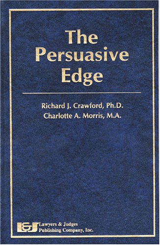 Beispielbild fr The Persuasive Edge zum Verkauf von ThriftBooks-Dallas
