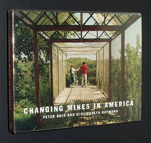 Beispielbild fr Changing Mines in America zum Verkauf von Blue Vase Books