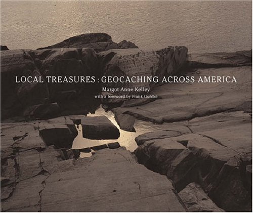 Stock image for Local Treasures: Geocaching across America (Center for American Places - Center Books on American Places) for sale by SecondSale