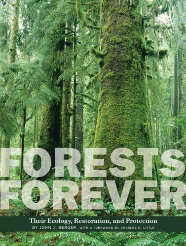 9781930066519: Forests Forever: Their Ecology, Restoration, and Protection (Center Books on Natural History)
