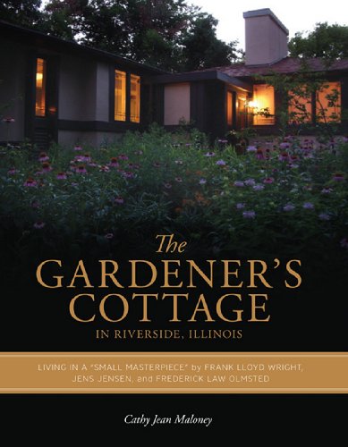 9781930066892: The Gardener's Cottage in Riverside, Illinois: Living in a "Small Masterpiece" by Frederick Law Olmsted, Frank Lloyd Wright, and Jens Jensen (Center Books on Chicago and Environs)