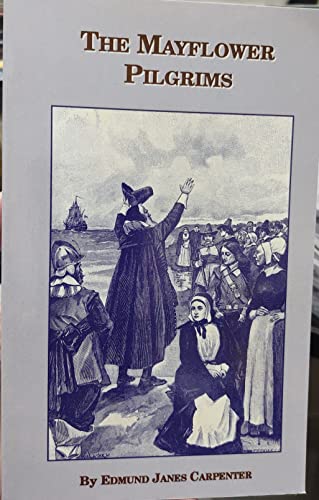 Imagen de archivo de The Mayflower Pilgrims a la venta por Better World Books