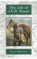 Beispielbild fr The Life of J. E. B. Stuart zum Verkauf von Better World Books
