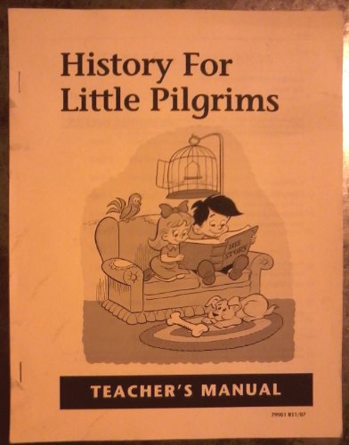 9781930092853: History For Little Pilgrims Teachers Man
