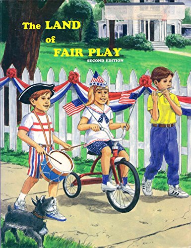 Stock image for Land Of Fair Play: American Civics from a Christian Perspective for sale by Wonder Book
