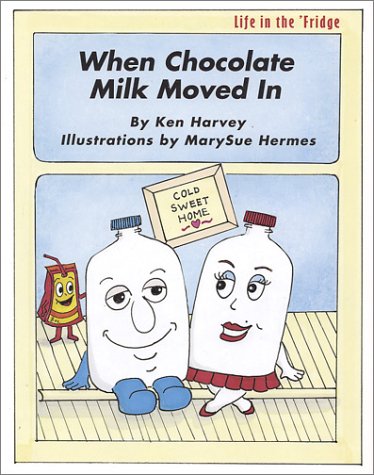 Beispielbild fr Life in the Fridge : When Chocolate Milk Moved In zum Verkauf von Better World Books
